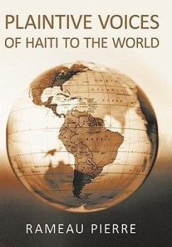 Plaintive Voices Of Haiti To The World