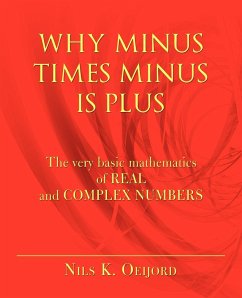 WHY MINUS TIMES MINUS IS PLUS