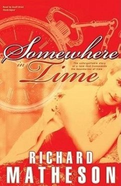 Somewhere in Time - Matheson, Richard