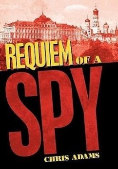 Requiem of a Spy - Adams, Chris