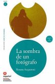 La Sombra de un Fotografo [With CD (Audio)] = The Shadow of a Photographer