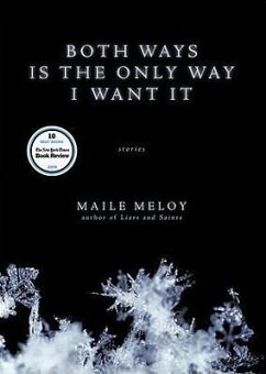 Both Ways Is the Only Way I Want It - Meloy, Maile