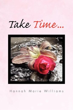 Take Time. - Williams, Hannah Marie