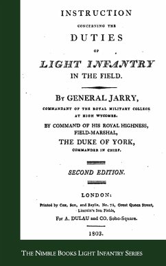 Instructions Concerning the Duties of Light Infantry in the Field - Jarry, General