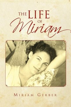 The Life of Miriam - Gerber, Miriam