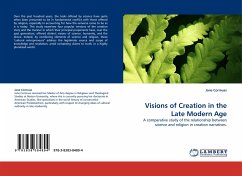Visions of Creation in the Late Modern Age