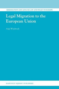 Legal Migration to the European Union - Wiesbrock, Anja