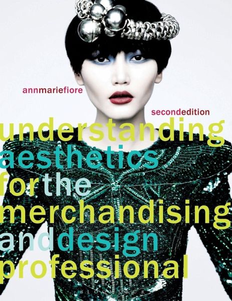 Understanding Aesthetics for the Merchandising and Design Professional