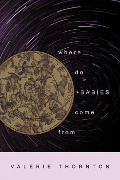 Where Do Babies Come From - Thornton, Valerie