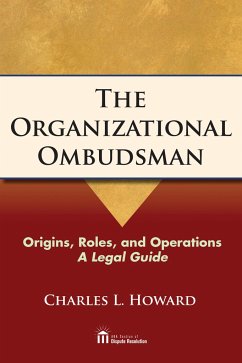 The Organizational Ombudsman - Howard, Charles