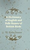 A Dictionary of English and Folk-Names of British Birds