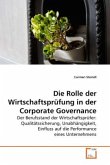 Die Rolle der Wirtschaftsprüfung in der Corporate Governance