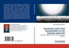 ADVANCED CREDIT RISK MANAGEMENT IN THE BANKING INDUSTRY