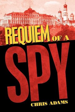 Requiem of a Spy - Adams, Chris