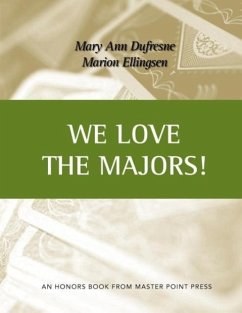 We Love the Majors - DuFresne, Mary Ann; Ellingsen, Marion
