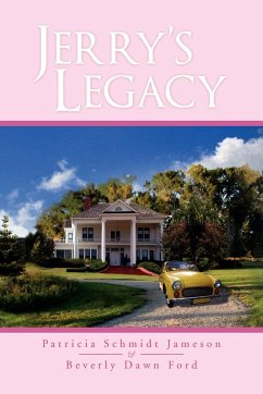 Jerry's Legacy - Patricia Schmidt Jameson &. Beverly Dawn