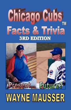 Chicago Cubs Facts & Triviat - Mausser, Wayne