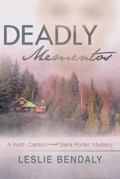 Deadly Mementos - Bendaly, Leslie