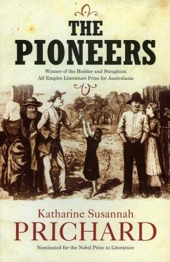 The Pioneers - Prichard, Katharine Susannah