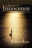 A Return to Innocence A Return to Innocence