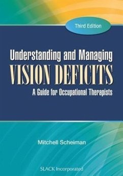 Understanding and Managing Vision Deficits - Scheiman, Mitchell