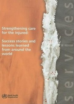 Strengthening Care for the Injured - World Health Organization