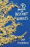 90 Packets of Instant Noodles