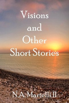 Visions and Other Short Stories