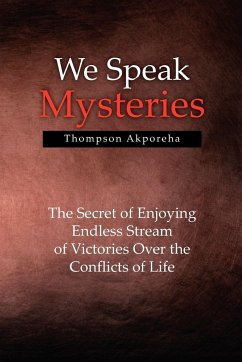 We Speak Mysteries - Akporeha, Thompson