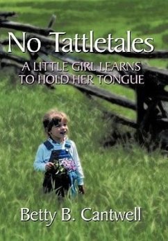 No Tattletales - Cantwell, Betty B.