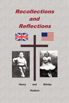 Recollections and Reflections - Hudson, Henry And Shirley