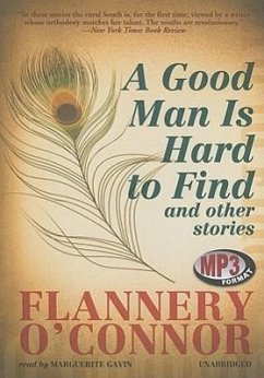 A Good Man Is Hard to Find and Other Stories - O'Connor, Flannery