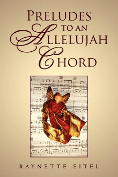 Preludes to an Allelujah Chord