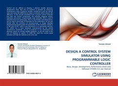 DESIGN A CONTROL SYSTEM SIMULATOR USING PROGRAMMABLE LOGIC CONTROLLER - Ahmed, Tanveer