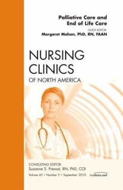 Palliative and End of Life Care, an Issue of Nursing Clinics - Mahon, Mimi