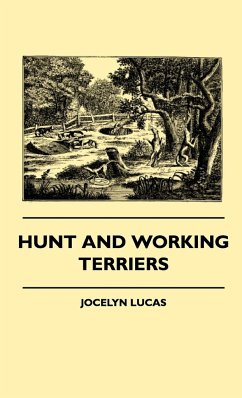 Hunt And Working Terriers - Lucas, Jocelyn