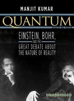Quantum: Einstein, Bohr, and the Great Debate about the Nature of Reality - Kumar, Manjit