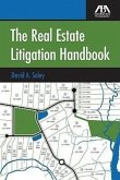 The Real Estate Litigation Handbook