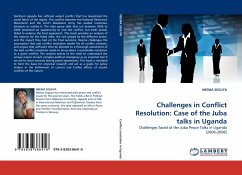 Challenges in Conflict Resolution: Case of the Juba talks in Uganda