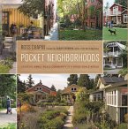 Pocket Neighborhoods: Creating Small-Scale Community in a Large-Scale World