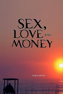 Sex, Love and Money