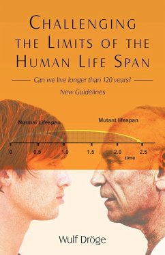 Challenging the Limits of the Human Life Span - Dröge, Wulf