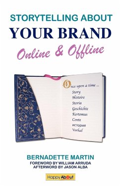Storytelling About Your Brand Online & Offline - Martin, Bernadette