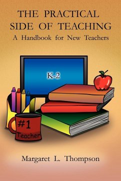 The Practical Side of Teaching - Thompson, Margaret L.