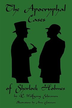 The Apocryphal Cases of Sherlock Holmes - Schramm, R. Wolfgang