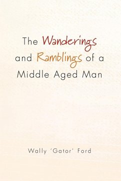 The Wanderings and Ramblings of a Middle Aged Man