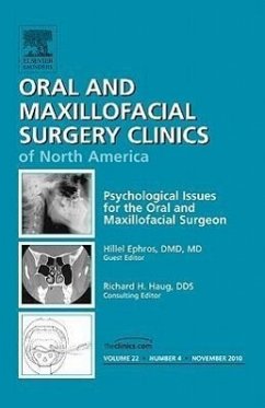 Psychological Issues for the Oral and Maxillofacial Surgeon, an Issue of Oral and Maxillofacial Surgery Clinics - Ephros, Hillel