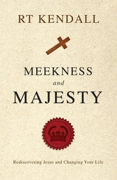 Meekness and Majesty - Kendall, R T