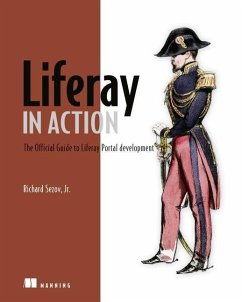 Liferay in Action: The Official Guide to Liferay Portal Development - Sezov, Richard