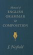 Manual of English Grammar and... - Bild 1